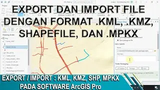 Export dan Import ArcGIS Pro
