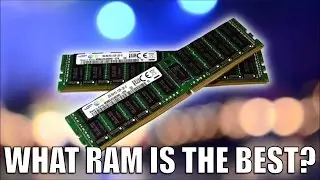 WHAT RAM IS THE BEST? 2017