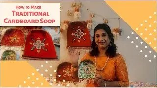 How to Make Traditional Cardboard Soop | Diwali Special