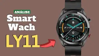 SMARTWATCH LY11 | COM COROA GIRATÓRIA E FUNCIONALIDADES BÁSICAS - SERÁ QUE VALE A PENA? | ANÁLISE