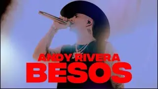 Dame Un Beso Como Nunca - ANDY RIVERA 💋🌹 | Estreno 2025