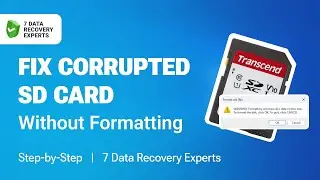 Fix Corrupted SD Card Without Formatting — Keep Your Data Safe