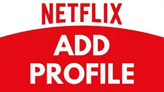 How To Add Profile in Netflix | Create Separate Profiles | Netflix Tutorial