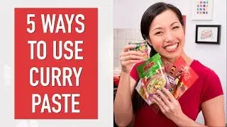 5 Ways to Use Curry Paste (Besides a Curry!) | Thai Cooking