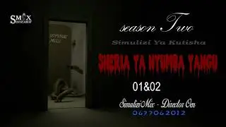 SHERIA YA NYUMBA YANGU - 1&2 season II, SIMULIZI YA KUTISHA