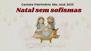 Cantata Patrimonio São José 2025