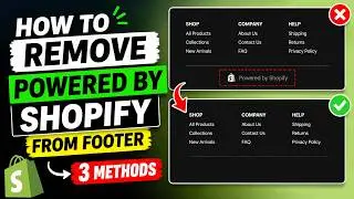 How To Remove Powered by Shopify From Footer (3 Methods)