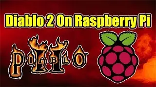 Piablo Diablo 2 Running On The Raspberry Pi 3 B+