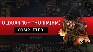 Ulduar 10 - Thorim (HM) ✓ WotLK Classic ✓ Warlock ✓ Gnome ➤ Wrath of the Lich King Classic