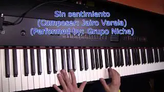 Sin sentimiento (Grupo Niche) Piano cover - salsa