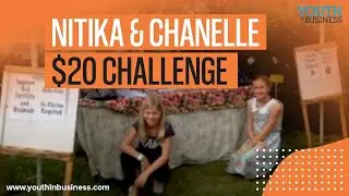 How To Make Money As Kids: Kidpreneurs Nitika & Chanelle $20 Challenge!