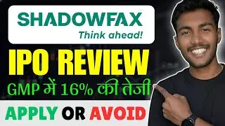 shadowfax ipo review | shadowfax ipo gmp today | apply or avoid ?