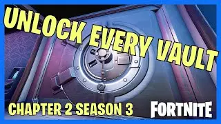 Fortnite Opening All the Vaults in Chapter 2 Season 3
