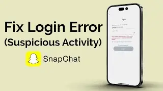 Как исправить ошибку &laquo;Вход в Snapchat временно отключен из-за подозрительной активности&raquo;?