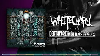 Deathcore Drum Track / Whitechapel Style / 120 bpm