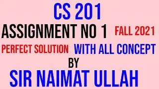 CS201 Assignment 1 Fall 2021 Solution|CS 201|Assignment|Solution|Fall|DEV C++|vu