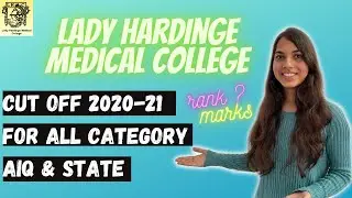 NEET 2021 cut off for lady hardinge medical college | LHMC cut off 2020-21 all category by @medikeps