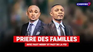 PRIERE DES FAMILLES AVEC PASTEUR DE LA FOI ET PASTEUR HERBI DU DIMANCHE 25/01/2025