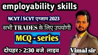 Employability Skills | MCQ SERIES || class -3 | NCVT/SCVT EXAM | UP-INSTRUCTOR EXAM || BY VIMAL SIR