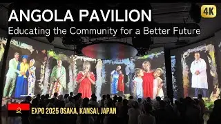 Angola Pavilion | Educating the Community for a Better Future | Expo 2025 Osaka Kansai Japan
