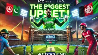 🔥 THE BIGGEST UPSET 🔥 | IT'S AFG VS ENG ICC Champions TROPHY 2025 #championstrophy2025