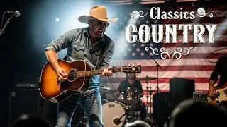 Country Songs from the Good Old Days | Timeless Country Music 70s 80s 90s