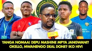 SALAMBA: ASEE YANGA NOMAA! DEPU MASHINE MPYA JANGWANI? OKELLO, MWANENGO DEAL DONE? IKO HIVI...