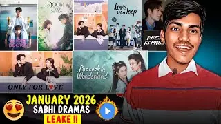January Month Ke Sabhi Dramas MX Player Par Leak 😱 | Chinese & Korean Drama | Only For Love