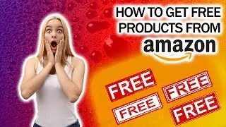 How to get free products from amazon
