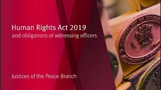 Witnessing obligations under the Human Rights Act 2019
