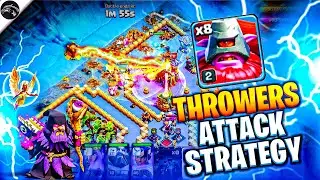 TH16 Powerful 8x Throwers Attack Strategy For War In 2025
