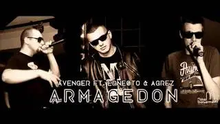 Avenger feat. Ernesto & Agrez - Armagedon (2011)