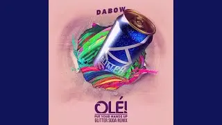 Ol&eacute; (Glitter Soda Remix)