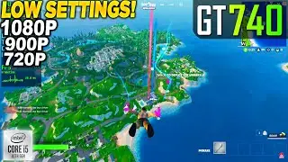 Fortnite Reload GTX 740 + İ5 10400F - 1080p 900p 720p Low, Performance Mode,