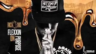 10. Rich The Kid Ft. Fetty Wap - Keep It 100 (Flexin On Purpose)