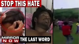 Communal divide bleeds India, Fueling violence in name of religion? | The Last Word