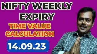 14.09.23 Nifty Weekly Expiry Timevalue Calculation|#nifty #niftyexpiry #weeklyexpiry