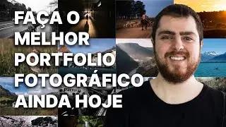 Portfolio na fotografia é importante? Veja como fazer o seu portfolio fotográfico de forma fácil