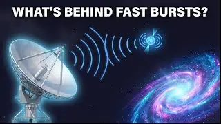 The Mystery of Fast Radio Bursts | Are We Getting Closer to Answers?
