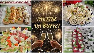 TARTINE DA BUFFET, tante idee per Capodanno- La cucina di Rita