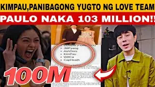 GRABE TO‼️PAULO NAKA 108 MILLION‼️KIMPAU MAY BAGONG YUGTO SA BAGONG BLESSING NA IKAKA HAPPY NG LAHAT