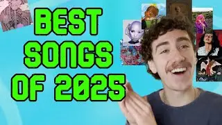 TOP 25 SONGS OF 2025 - LIST