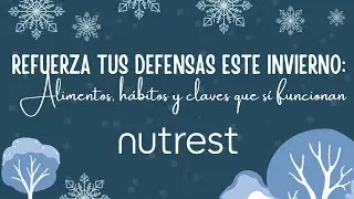 Refuerza Tus Defensas Este Invierno: Alimentos, Hábitos y Claves Que Sí Funcionan
