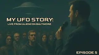 МОЯ ИСТОРИЯ НЛО: ПРЯМОЙ ЭФИР С AlienCon В БАЛТИМОРЕ