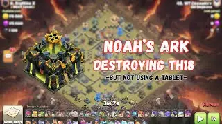 (Creative Clan War) NOAH&rsquo;S ARK Just Crushed TH18 for the FIRST Time 😈🔥