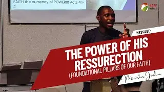 FOUNDATIONAL PILLARS OF THE CHRISTIAN FAITH || THE POWERS OF HIS RESURRECTION || With Mayowa #easter