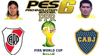 PES 6 PC PPR MUNDIAL BRASIL 2014 RIVER VS BOCA