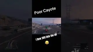 Cayote made me fly #gta5 #gtaonline #gtaclips #fypシ #fypシ゚viral