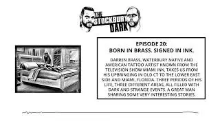 Episode 20: Born in Brass. Signed in ink.