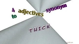 thick - 7 adjectives which are synonym to thick (sentence examples)